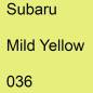 Preview: Subaru, Mild Yellow, 036.